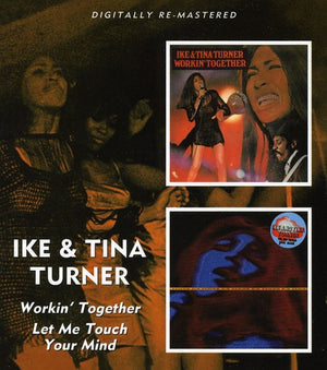 IKE & TINA TURNER | WORKIN TOGETHER / LET ME TOUCH YOUR MIND