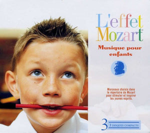 THE MOZART EFFECT^L'EFFET MOZART | MUSIQUE POUR ENFANTS