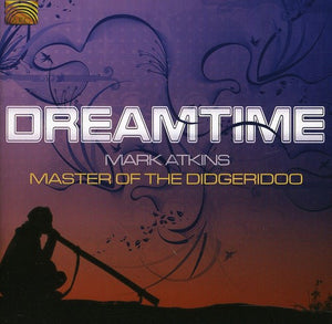 MARK ATKINS | DREAMTIME