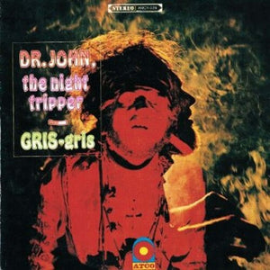 DR JOHN | GRIS - GRIS (VINYL)