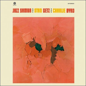 CHARLIE BYRD^STAN GETZ | JAZZ SAMBA
