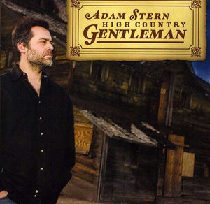 ADAM STERN | HIGH COUNTRY GENTLEMAN