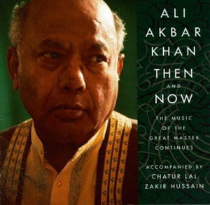 USTAD KHAN ALI AKBAR^ALI AKBAR KHAN | THEN & NOW