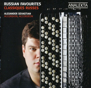 ALEXANDER SEVASTIAN | RUSSIAN FAVOURITES