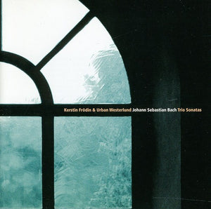 KERSTIN FR DIN^J.S. BACH | TRIO SONATAS