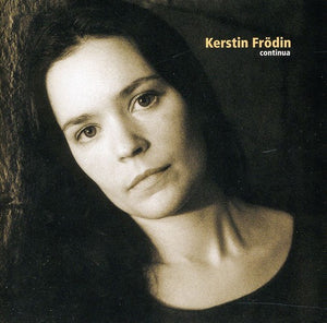 KERSTIN FRöDIN^KERSTIN FR DIN | CONTINUA