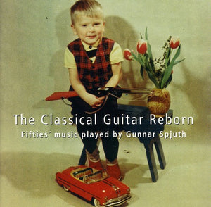 CLASSICAL GUITAR REBORN