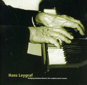 W.A. MOZART^HANS LEYGRAF | V4: COMPLETE PIANO SONATAS