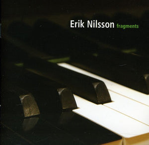 ERIK NILSSON | FRAGMENTS