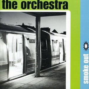 THE ORCHESTRA^JIMMY LUXURY | SMOKE OUT