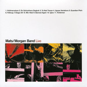 MATS/MORGAN BAND | LIVE