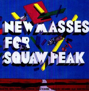 HOLIDAY SHORES | NEW MASSES FOR SQUAW PEAK