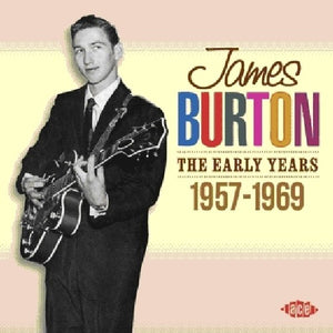 JAMES BURTON | EARLY YEARS 1957 - 1969