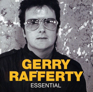 ESSENTIAL | GERRY RAFFERTY