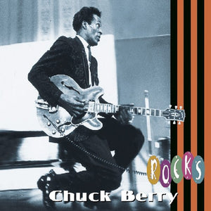 CHUCK BERRY | CHUCK BERRY ROCKS