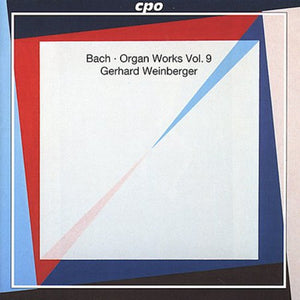 J.S. BACH | ORGAN WORKS 9