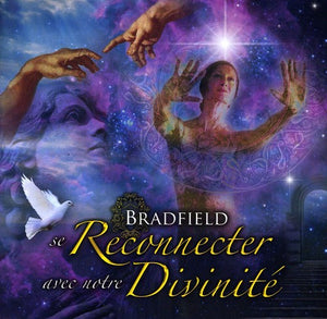 BRADFIELD | SE RECONNECTOR A NOTRE DIVINITE AUDIO BOOK