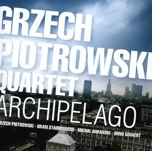 GRZECH PIOTROWSKI | ARCHIPELAGO