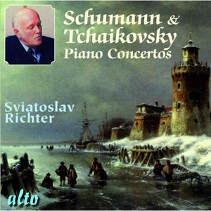 SVIATOSLAV RICHTER | SCHUMANN & TCHAIKOVSKY PIANO CONCERTOS