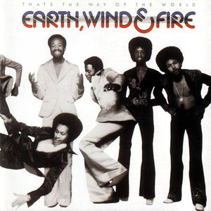 EARTH, WIND & FIRE^EARTH WIND & FIRE | THAT'S THE WAY OF THE WORLD