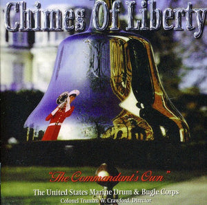 UNITED STATES MARINE DRUM & BUGLE CORPS | CHIMES OF LIBERTY