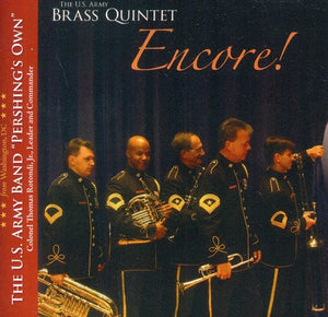 UNITED STATES ARMY BRASS QUINTET | ENCORE