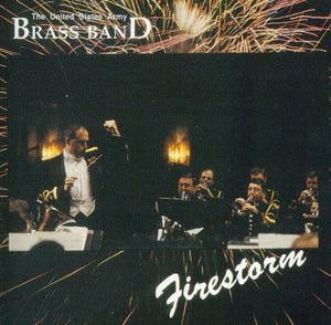 UNITED STATES ARMY BRASS BAND | FIRESTORM