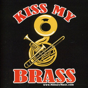 | KISS MY BRASS
