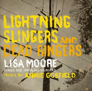 LISA MOORE^ANNIE GOSFIELD | LIGHTNING SLINGERS & DEAD RINGERS