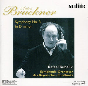 BAVARIAN RADIO SYMPHONY ORCHESTRA^A. BRUCKNER | SYMPHONY NO 3 IN D MINOR