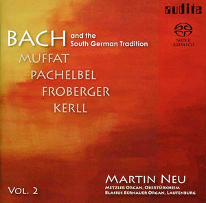 MARTIN NEU | BACH & THE SOUTH GERMAN TRADITION 2
