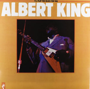 ALBERT KING | I'LL PLAY THE BLUES FOR YOU