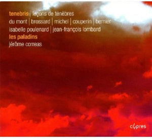 LES PALADINS & CORREAS, JEROME^JEROME CORREAS | TENEBRIS-LECONS DE TENEBRES