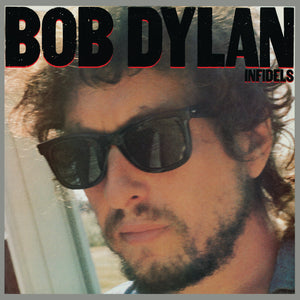 BOB DYLAN | INFIDELS (VINYL)