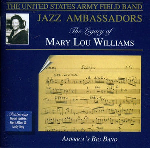 UNITED STATES ARMY FIELD BAND JAZZ AMBASSADORS | LEGACY OF MARY LOU WILLIAMS