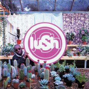 LUSH | LOVELIFE LP