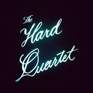 THE HARD QUARTET | THE HARD QUARTET 2LP