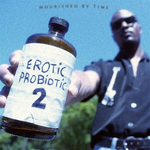 NOURISHED BY TIME | EROTIC PROBIOTIC 2 LP
