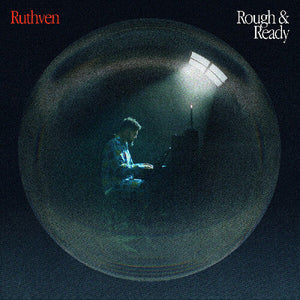 RUTHVEN | ROUGH AND READY LP