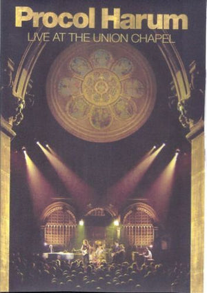 PROCOL HARUM | PROCOL HARUM LIVE AT THE UNION CHAPEL