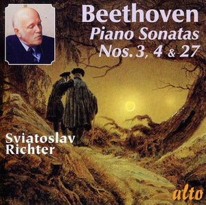 SVIATOSLAV RICHTER^LUDWIG VAN BEETHOVEN | PIANO SONATAS 3 & 4 & 27