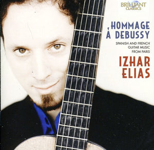 IZHAR ELIAS | HOMMAGE A DEBUSSY