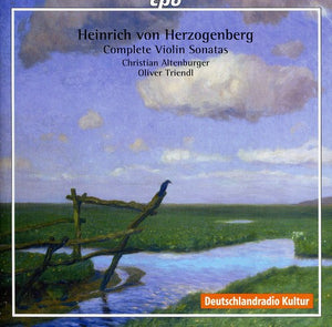 H. HERZOGENBERG VON^CHRISTIAN ALTENBURGER | COMPLETE VIOLIN SONATAS