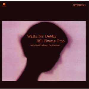 BILL EVANS | WALTZ FOR DEBBY