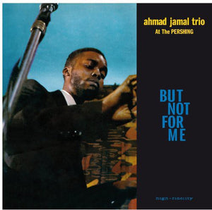 AHMAD JAMAL | LIVE AT THE PERSHING LOUNGE 1958