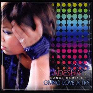 ADESHA | GIVING LOVE A TRY