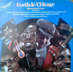 CURTIS MAYFIELD | CURTIS IN CHICAGO - RECORDED LIVE - US - SLIGHT WOBBLE
