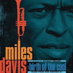 MILES DAVIS / SOUNDTRACK | BIRTH OF THE COOL - MUSIC FROM AND INSPIRED BY (2LP SET) (VINYL)