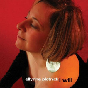 ELLYNNE PLOTNICK | I WILL