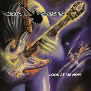 BERNIE MARSDEN | LOOK AT ME NOW